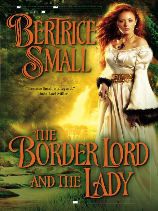 Title details for The Border Lord and the Lady by Bertrice Small - Available